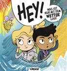 Laura Ertimo, Mari Ahokoivu - Hey! Was ist nur mit dem Wetter los?
