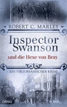 Robert C Marley, Robert C. Marley - Inspector Swanson und die Hexe von Bray