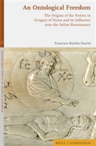Francisco Bastitta Harriet - An Ontological Freedom