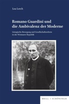 Lea Lerch - Romano Guardini und die Ambivalenz der Moderne