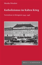 Monika Wienfort - Katholizismus im Kalten Krieg