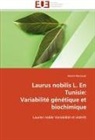 Hanen Marzouki - Laurus nobilis L. En Tunisie: Variabilité génétique et biochimique