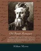 William Morris - Old French Romances