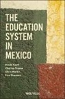 Dr. Elsa Guzman, Chris Martin, C.M. Posner, David Scott - The Education System in Mexico