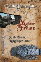 Edith Parzefall - Meister Frantz: Stille Nacht, Langfinger lacht