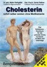 Marion Mitterhammer, Gerda Plattner, Walter Rathgeber, Tess Roche - Cholesterin sofort selber senken ohne Medikamente