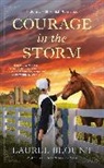 Laurel Blount, Blount Laurel - Courage in the Storm