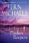 Fern Michaels - Finders Keepers