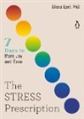 Elissa Epel - The Stress Prescription