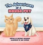 Brittany Whitehead - The Adventures of a House Pet