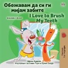 Shelley Admont, Kidkiddos Books - I Love to Brush My Teeth (Macedonian English Bilingual Children's Book)