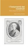 Maria Gemma Paviolo - I Testamenti dei Cardinali