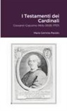 Maria Gemma Paviolo - I Testamenti dei Cardinali