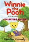Christian Cassarly - Winnie the Pooh Reimagined