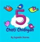 Sugandhi Sharma - 5 Choti Chidiyan