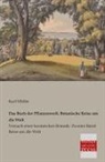 Karl Müller - Das Buch der Pflanzenwelt: Reise um die Welt. Bd.2