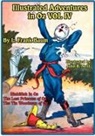 L. Frank Baum - Illustrated Adventures in Oz VOL IV