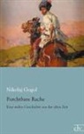 Nikolai Wassiljewitsch Gogol, Nikolaj Gogol - Furchtbare Rache