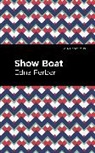 Edna Ferber, Ferber Edna - Show Boat