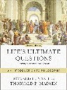 Thor Madsen, Ronald H. Nash - Life's Ultimate Questions, Second Edition