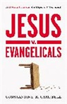 Constantine R. Campbell - Jesus v. Evangelicals