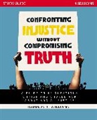 Thaddeus J. Williams - Confronting Injustice without Compromising Truth Study Guide