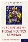 Zondervan, Craig Bartholomew, David J. H. Beldman, Amber Bowen, William Olhausen - The Scripture and Hermeneutics Seminar, 25th Anniversary