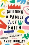 Andy Dooley - Building a Family of Faith