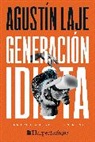 Agustin Laje - Generación idiota