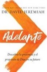Dr. David Jeremiah - Adelante