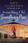 Amy Clipston - Something Old, Something New