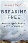 Kerri Rawson - Breaking Free