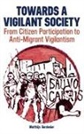 Matthijs Gardenier, Matthijs (University Paul Valery Montpe Gardenier - Towards a Vigilant Society