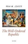 Frank Lovett, Frank (Professor of Political Science Lovett, Lovett Frank - Well-Ordered Republic