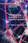 Yi Wang, Yi (Cardiff University) Wei Wang, Yi Wei Wang, Wang Yi, Li Wei, Wei Li - Thinking and Speaking in a Second Language