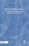 Tom A. Garner - How the World Listens