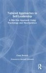Grant Bosnick - Tailored Approaches to Self-Leadership