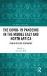 Anis (Hamad Bin Khalifa University (Hbku Ben Brik, Anis Ben Brik - Covid-19 Pandemic in the Middle East and North Africa