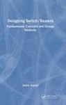 James Aweya, Aweya James - Designing Switch/routers