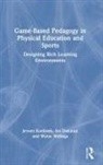 Ivo Dokman, Jeroen Koekoek, Jeroen (Windesheim Univ of Applied Scienc Koekoek, Jeroen Dokman Koekoek, Wytse Walinga - Game-Based Pedagogy in Physical Education and Sports