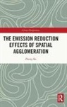 Zhang Ke - Emission Reduction Effects of Spatial Agglomeration
