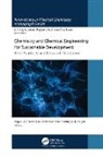 Miguel A. Esteso, Ana Cristina Faria Ribeiro, A. K. Haghi, Ana Cristina Faria Ribeiro - Chemistry and Chemical Engineering for Sustainable Development