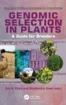 Ani A. (University of Delhi Elias, Ani A. Elias, Shailendra Goel - Genomic Selection in Plants