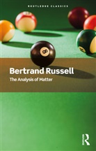 Bertrand Russell - Analysis of Matter