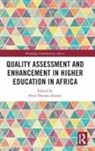 Peter (Makerere University Neema-Abooki, Peter Neema-Abooki - Quality Assessment and Enhancement in Higher Education in Africa