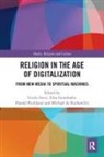 Giulia Innerhofer Isetti, Michael de Rachewiltz, Elisa Innerhofer, Giulia Isetti, Harald Pechlaner, Pechlaner Harald - Religion in the Age of Digitalization