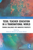 Anwar Ahmed, Osman (Rcyci Barnawi, Osman (Royal Commission for Yanbu College Barnawi, Osman Z. (Royal Commission Colleges and I Barnawi, Anwar Ahmed, Osman Barnawi... - Tesol Teacher Education in a Transnational World