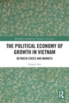 Guanie Lim - Political Economy of Growth in Vietnam