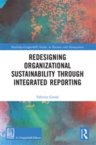 Fabrizio Grana, Fabrizio (National University of Ireland Grana, Fabrizio Granà - Redesigning Organizational Sustainability Through Integrated Reporting