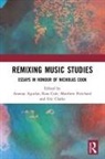 Ananay Cole Aguilar, Ananay Aguilar, Eric Clarke, Clarke Eric, Ross Cole, Cole Ross... - Remixing Music Studies